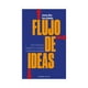 thumbnail image 1 of LIBRO FLUJO DE IDEAS / JEREMY UTLEY - PERRY KLEBAHN, 1 of 2