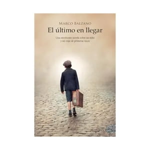 Océano - Libro El Ultimo En Llegar - Marco Balzano