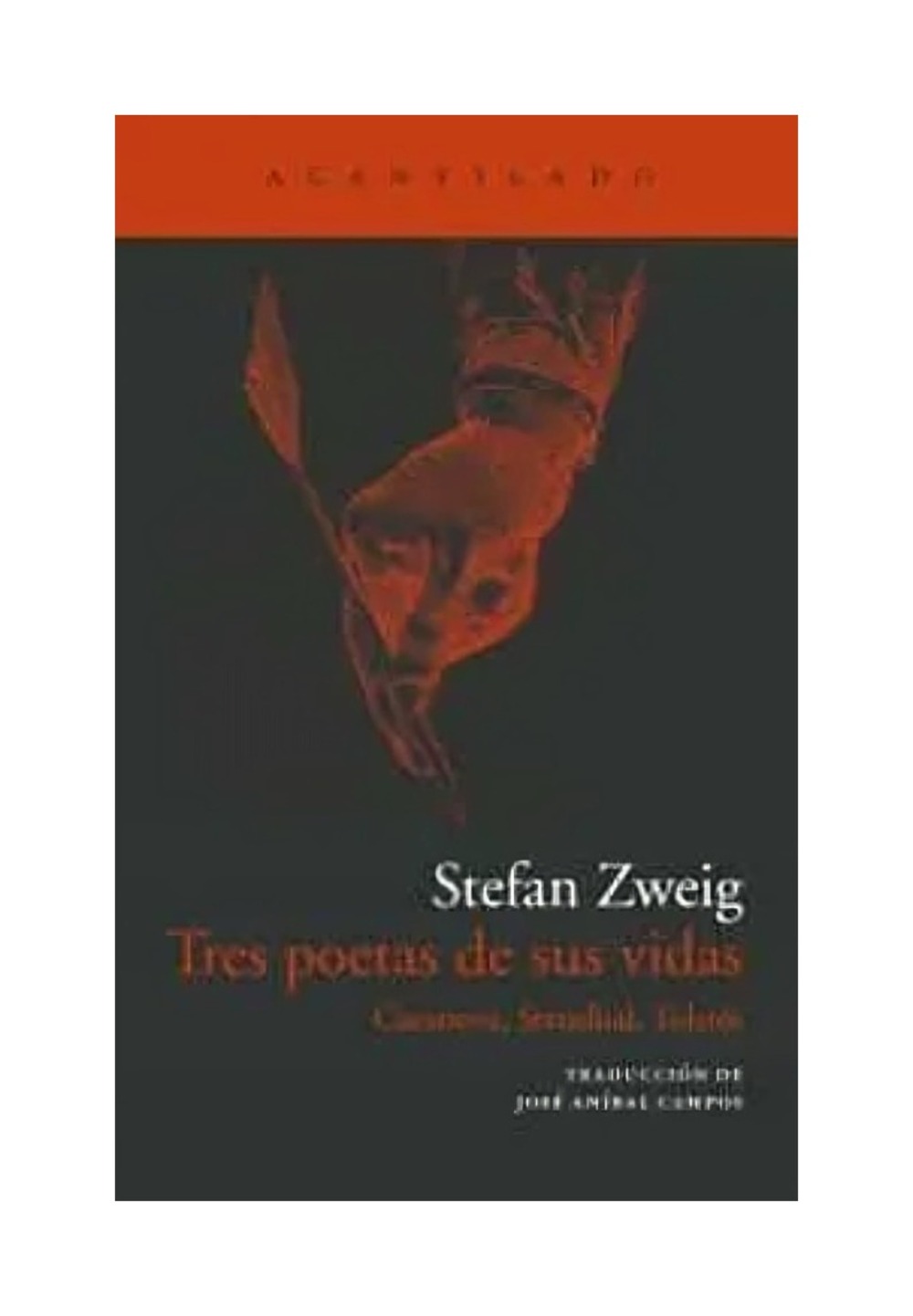 Penguin Random House - Libro Tres Poetas De Sus Vidas - Stefan Zweig