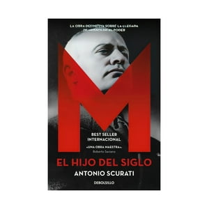 Debols!Llo - Libro M. El Hijo Del Siglo / Antonio Scurati