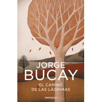 Debols!Llo - Libro El Camino De Las Lágrimas - Jorge Bucay