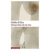 Galaxia Gutenberg - Libro Biografía De La Luz