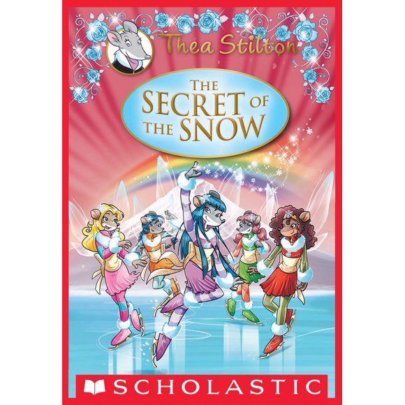 Libro Scholastic Thea Stilton: El Secreto de la Nieve