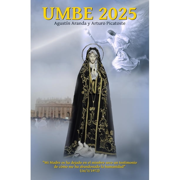 Libro UMBE 2025: Mi Madre os ha dejado en el mimbre seco un testimonio de cómo me ha abandonado a la humanidad (16/03/1972)