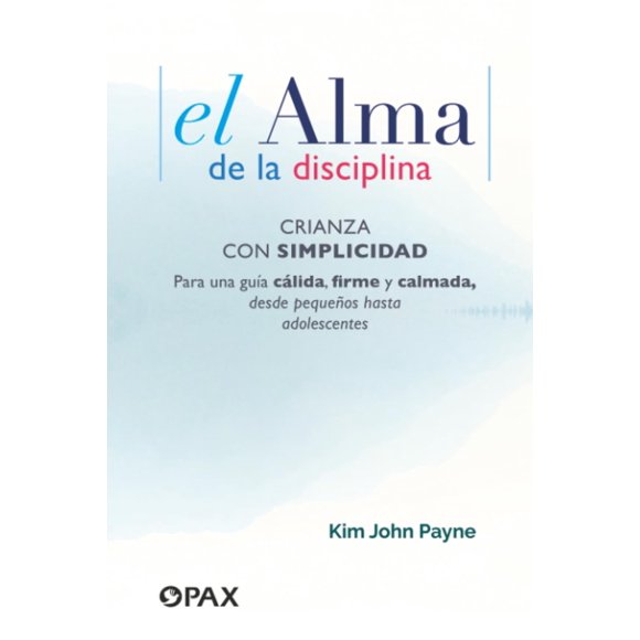 Libro Pax Labs – El alma de la disciplina (Edición en español)