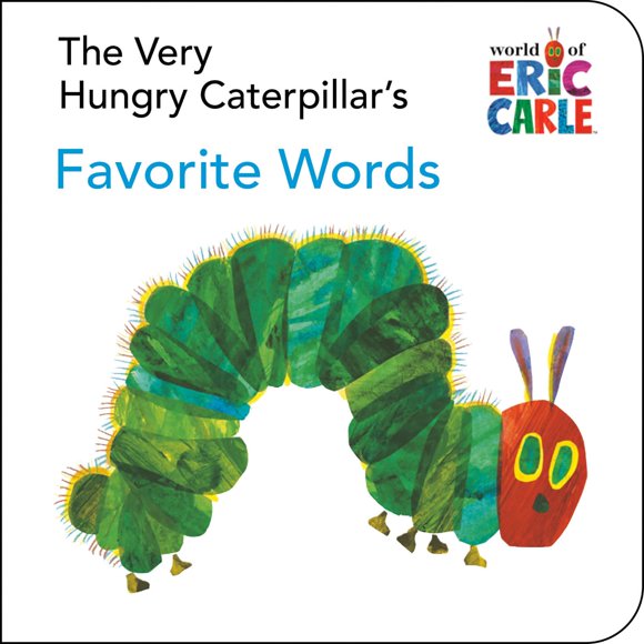 Mundo de Eric Carle – Palabras favoritas de la oruga muy hambrienta