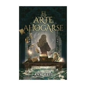Umbriel - Libro El Arte De Ahogarse - Ava Reid