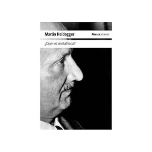 Alianza Editorial - Libro ¿Qué Es Metafísica?