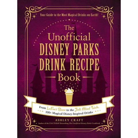 Libro De Recetas De Bebidas De Los Parques Disney De Adams