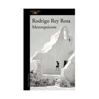 Alfaguara - Libro Metempsicosis Rodrigo Rey Rosa