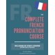 thumbnail image 1 of The Complete Pronunciation Course: Learn the French Pronunciation in 55 lessons (The Complete French Course - Pronunciation, Conjugation, Grammar, Vocabulary, Expressions), 1 of 1