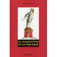 Catalonia - El Clandestino De La Casa Roja