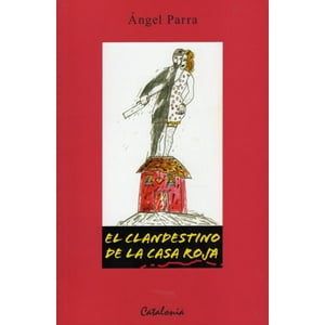 Catalonia - El Clandestino De La Casa Roja