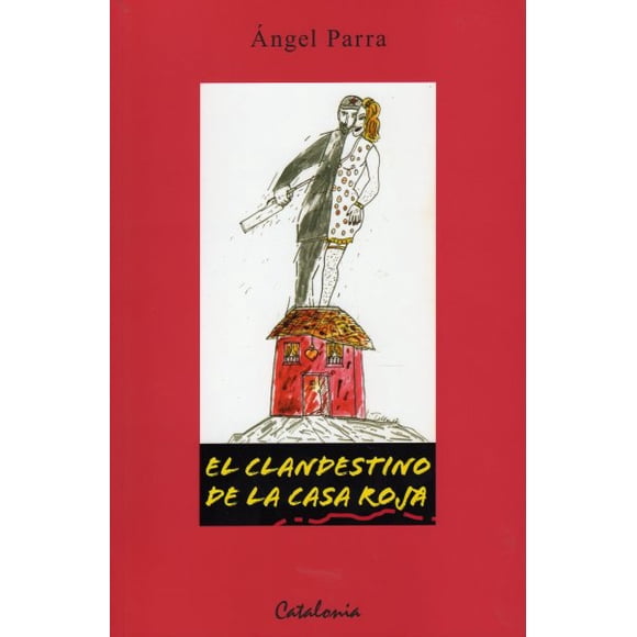 El Clandestino De La Casa Roja