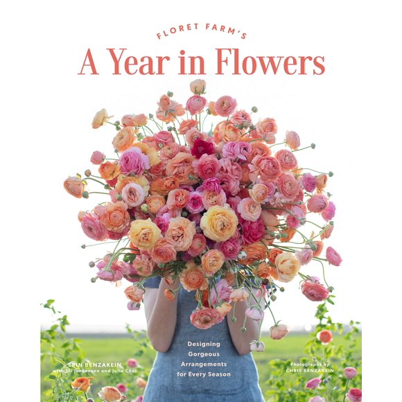Reserve A Year in Flowers Designing Arrangements de Floret Farm