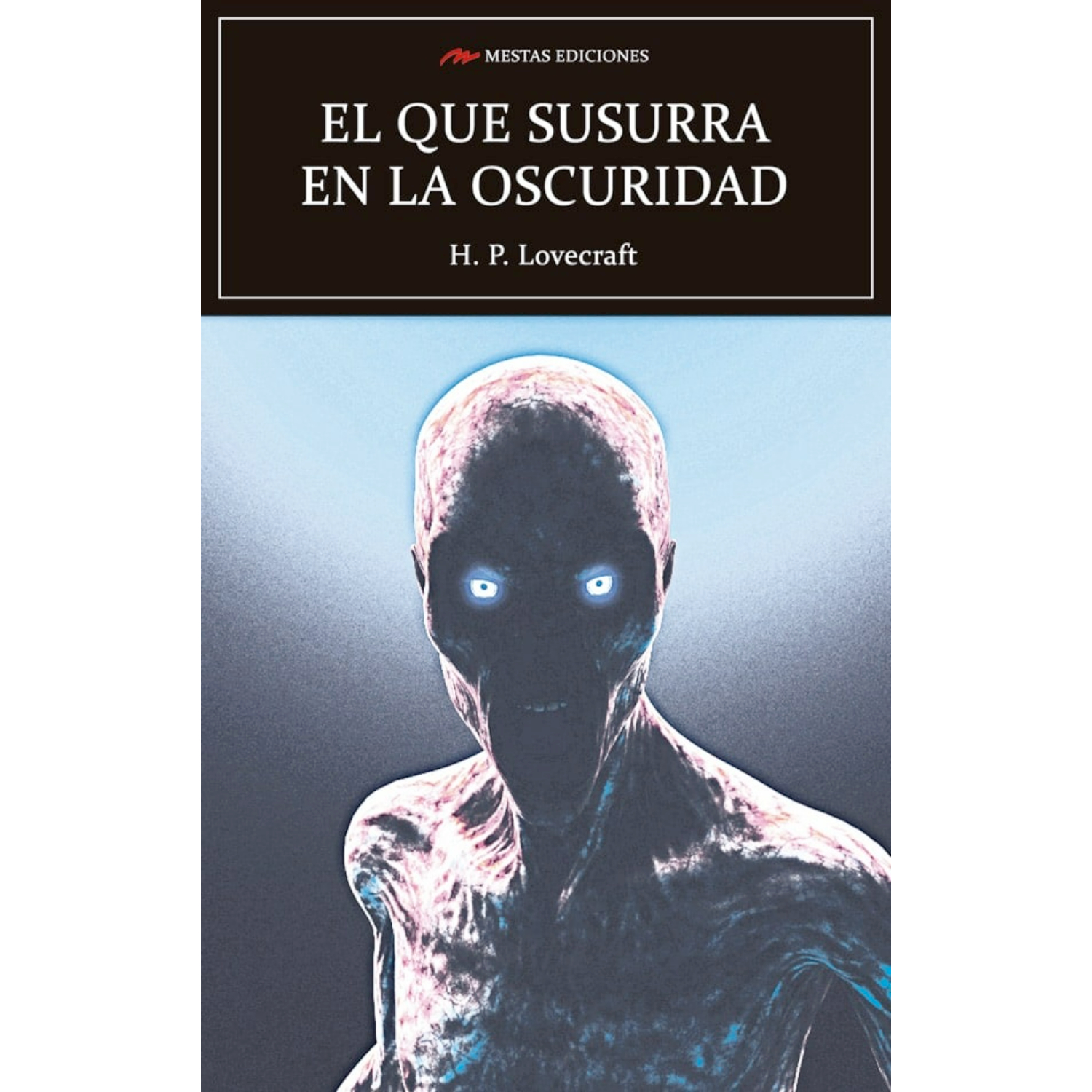 Mestas Ediciones - Libro El Que Susurra En La Oscuridad