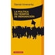 thumbnail image 1 of LIBRO Politica En Tiempos De Indignacion, La, 1 of 3