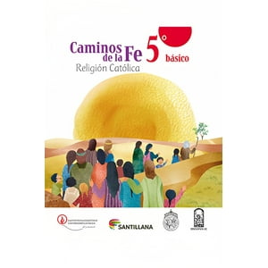 Santillana - Caminos De La Fe 5 Básico