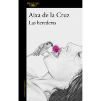 Alfaguara - Libro Las Herederas