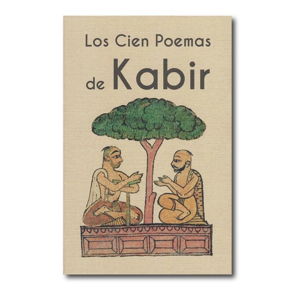 Los Cien Poemas de Kabir