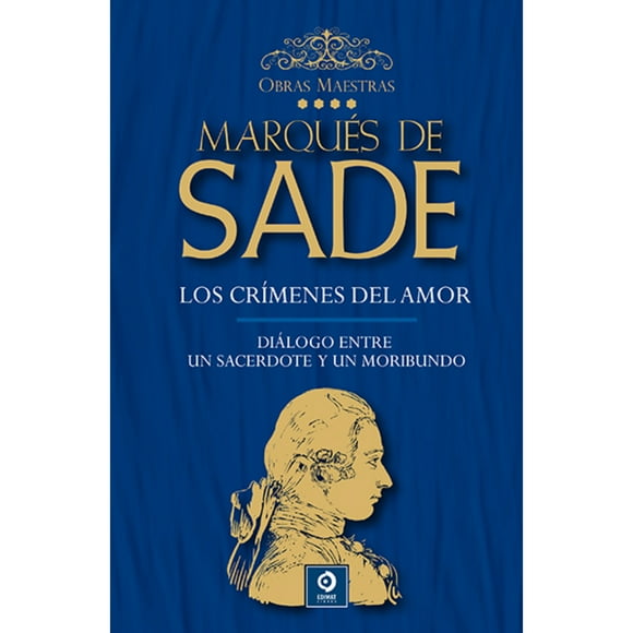 Marques De Sade Volumen Iv (O.Maestras)