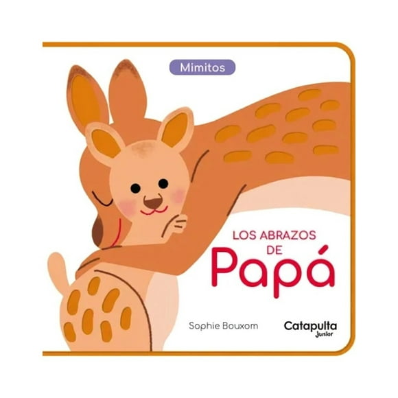 Libro Los Abrazos De Papá Editores