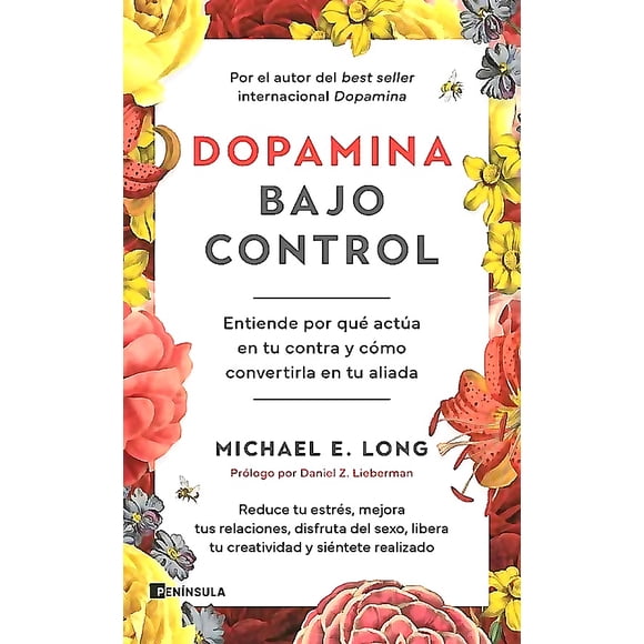 Libro Dopamina bajo control - Michael E. Long