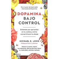 Península - Libro Dopamina Bajo Control - Michael E. Long