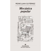 Anagrama - Libro Mecánica Popular - Pedro Juan Gutiérrez