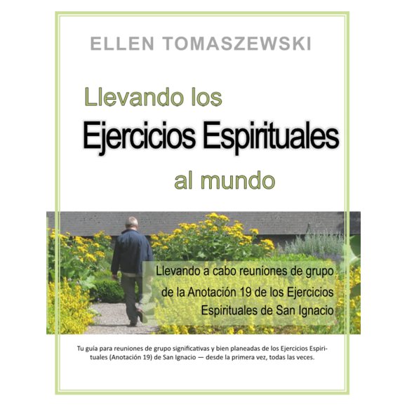 Book Etcetera Press LLC Llevando los Ejercicios Espirituales al mundo