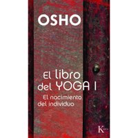 Editorial Kairos - El Libro Del Yoga I - Nacimiento Individuo