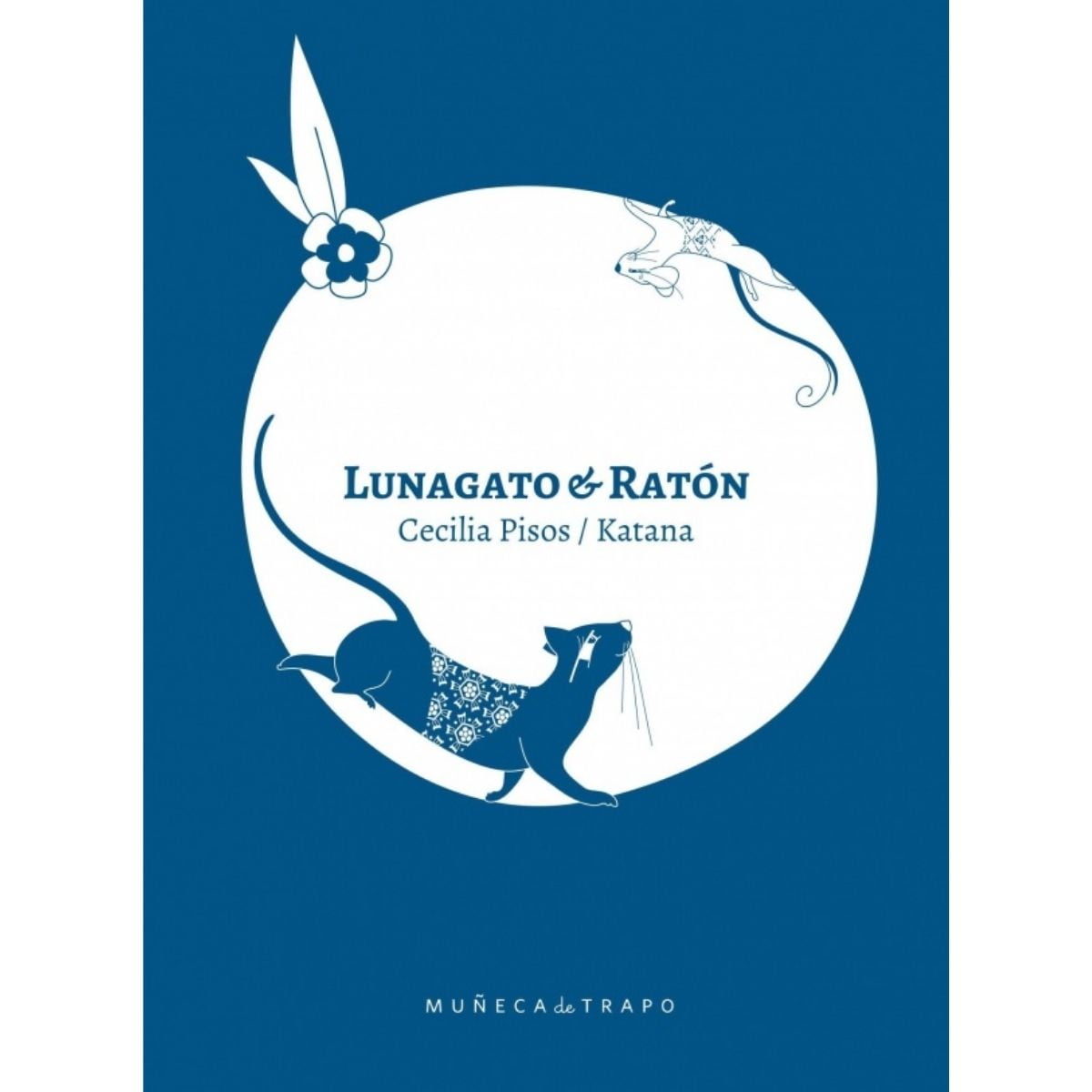 Muñeca De Trapo - Lunagato Y Raton