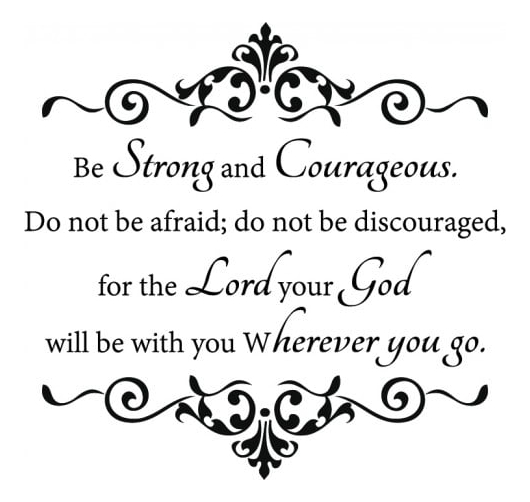Rienda Libre Graphics - Decomural Be Strong And Courageous Bible Verse Ws-42973