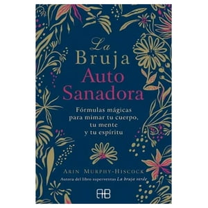 Arkano Books - Libro La Bruja Autosanadora - Arin Murphy - Hiscock
