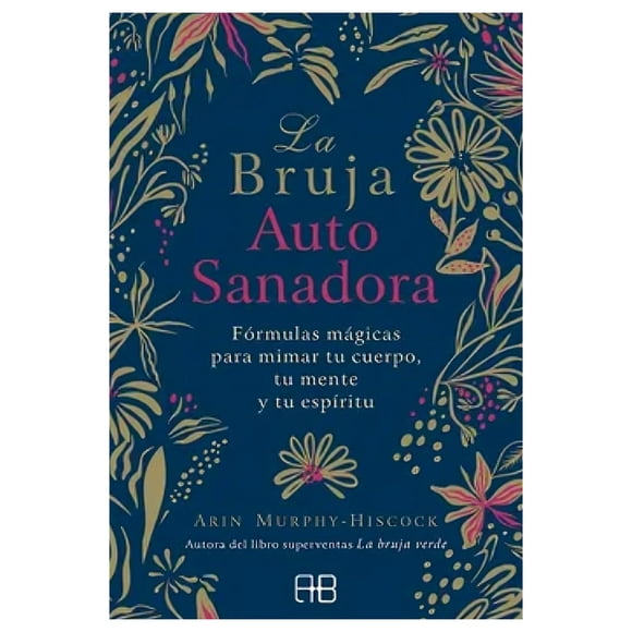 LIBRO LA BRUJA AUTOSANADORA - ARIN MURPHY - HISCOCK