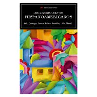 Mestas Ediciones - Libro Los Mejores Cuentos Hispanoamericanos