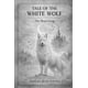 thumbnail image 1 of Libro publicado de forma independiente: Cuento del lobo blanco, 1 of 1