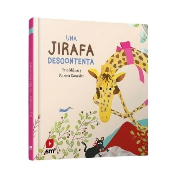 LIBRO UNA JIRAFA DESCONTENTA | NEVA MILICIC