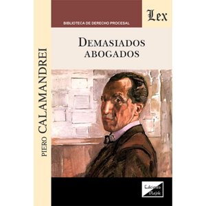 Olejnik Ediciones - Libro Demasiados Abogados - Piero Calamandrei