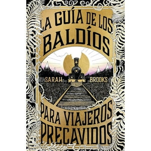 Ediciones Urano - La Guía De Los Baldíos Para Viajeros Precavidos