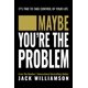 thumbnail image 1 of Libro Majosta MAYBE YOU'RE THE PROBLEM, 1 of 1