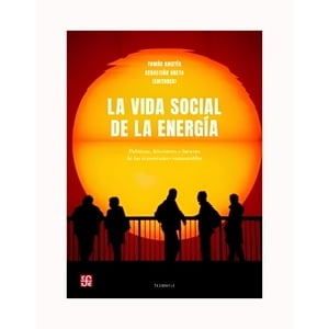 Fce Chile - Libro La Vida Social De La Energia /964
