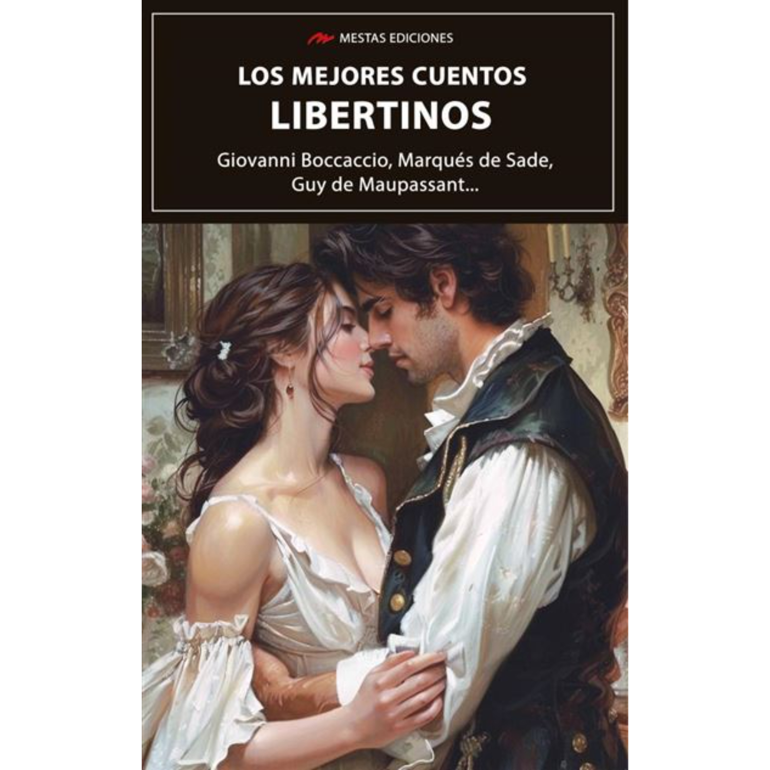 Mestas Ediciones - Los Mejores Cuentos Libertinos