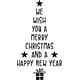 thumbnail image 1 of Decomural We Wish You A Merry Christmas Tree WS-50040, 1 of 2