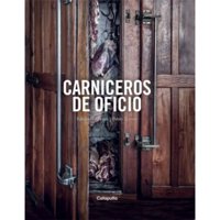 Catapulta Editores - Libro Carniceros De Oficio
