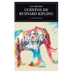 Mestas Ediciones - Los Mejores Cuentos De Ruyard Kipling