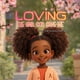 thumbnail image 1 of Libro Loving The Hair God Gave Me de publicación independiente, 1 of 1