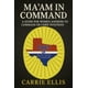 thumbnail image 1 of Libro publicado de forma independiente Ma’am In Command: Guía para mujeres que aspiran a puestos de mando o jefatura, 1 of 1