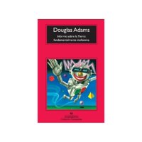 Anagrama - Informe Sobre La Tierra: Fundamentalmente Inofensiva