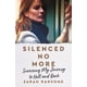 thumbnail image 1 of Libro HarperOne Silenced No More, 1 of 1